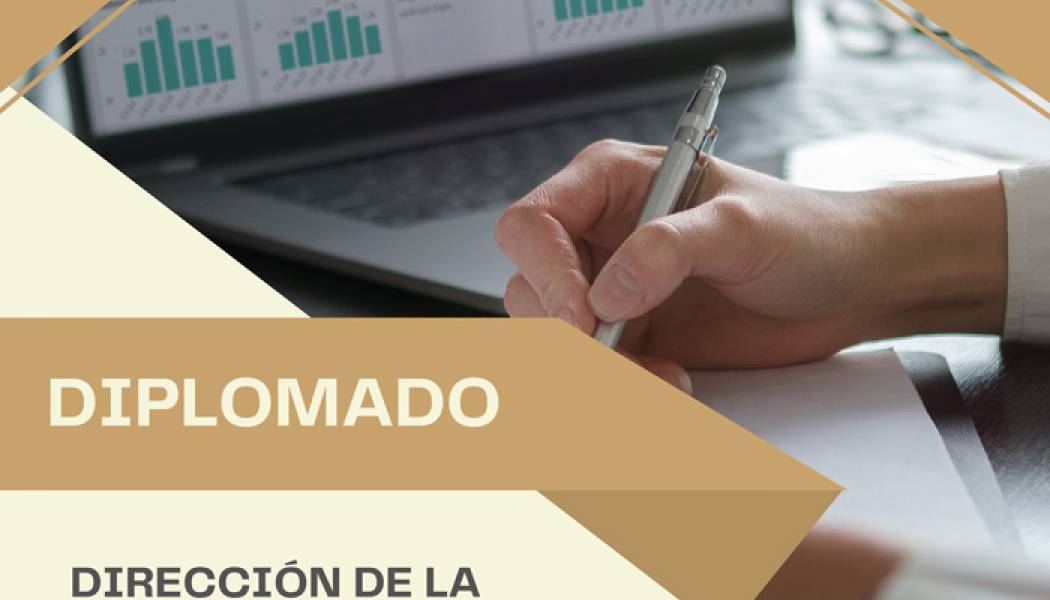 Diplomado en Dirección de Planeación, Ejecución y Gestión de Estrategias